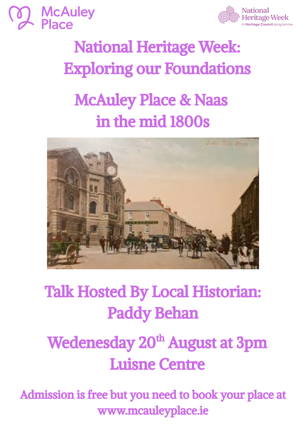 Exploring our Foundations: McAuley Place & Naas in the mid 1800s - Heritage