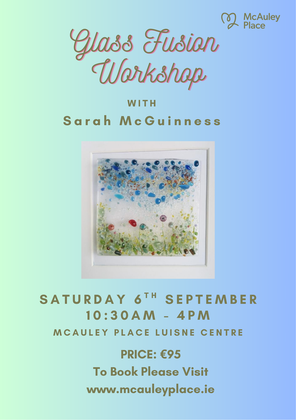 Glass Fusion Workshop