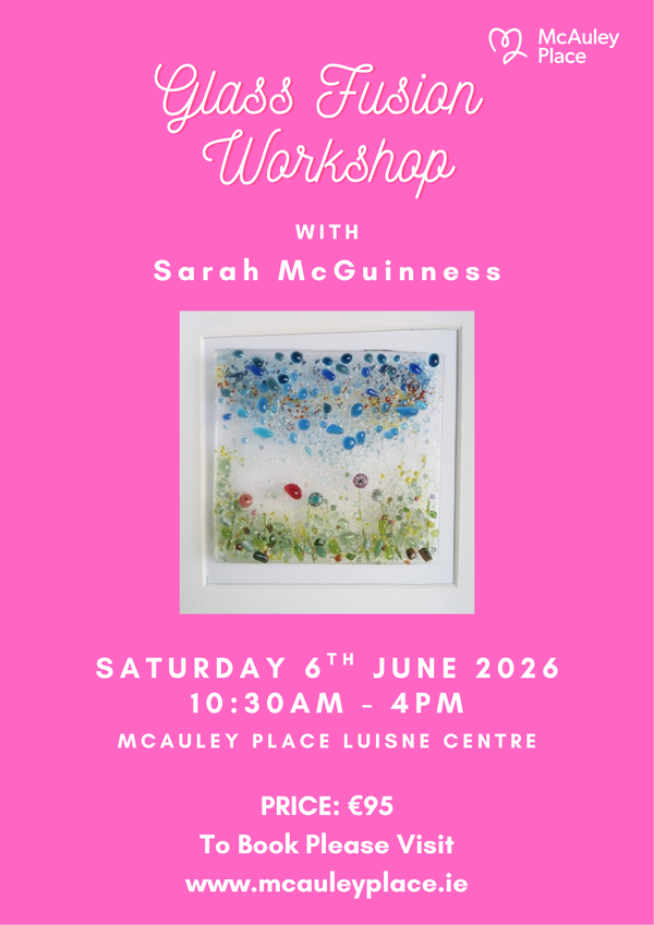 Fused Glass Workshop - June 2026