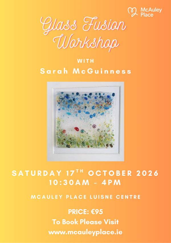 Fused Glass Workshop - October 